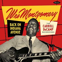 Wes Montgomery Back On Indiana Avenue